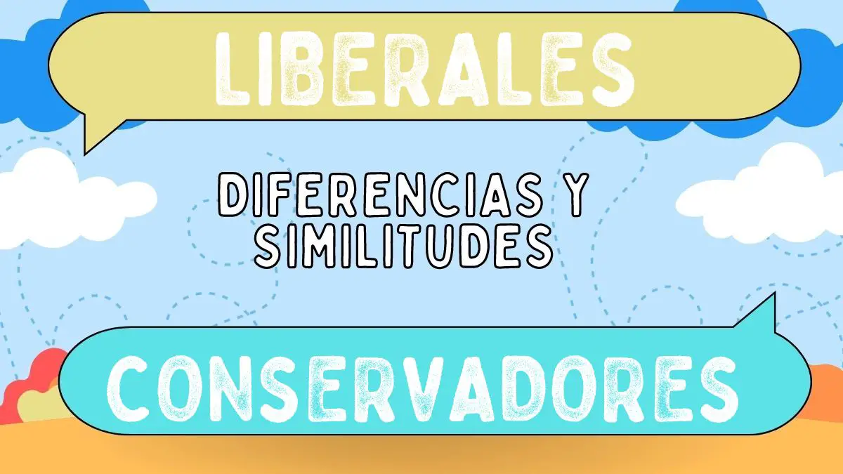 Diferencias Entre Liberales Y Conservadores