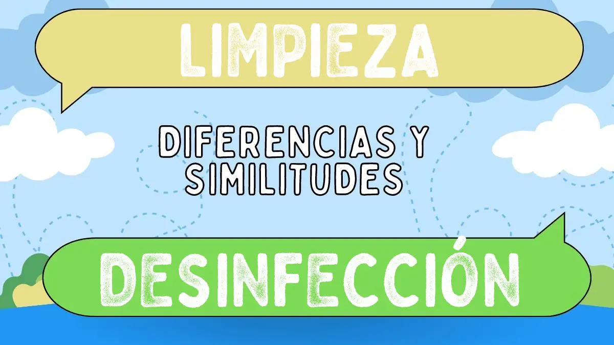 Diferencias Entre Limpieza Y Desinfecci N