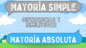 Diferencias entre mayoría simple y mayoría absoluta