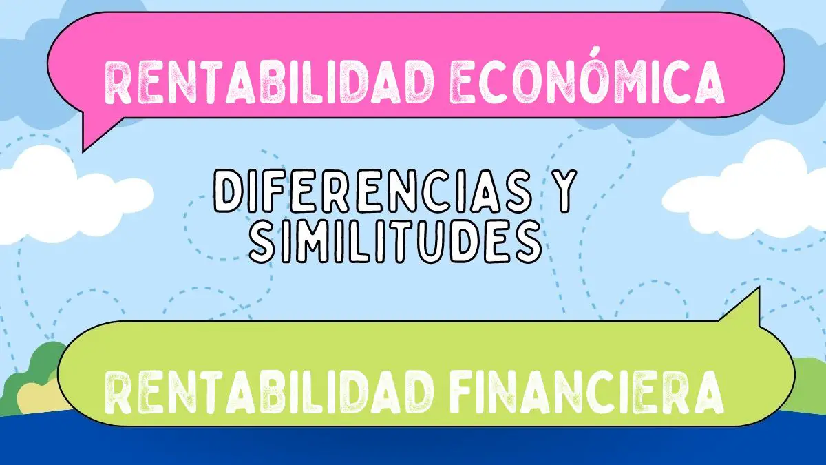 Diferencias Entre Rentabilidad Econ Mica Y Rentabilidad Financiera