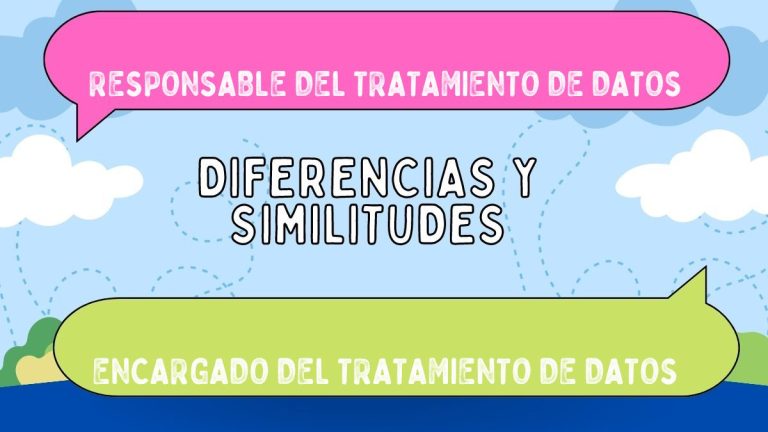 Diferencias Entre Responsable Del Tratamiento De Datos Y Encargado Del