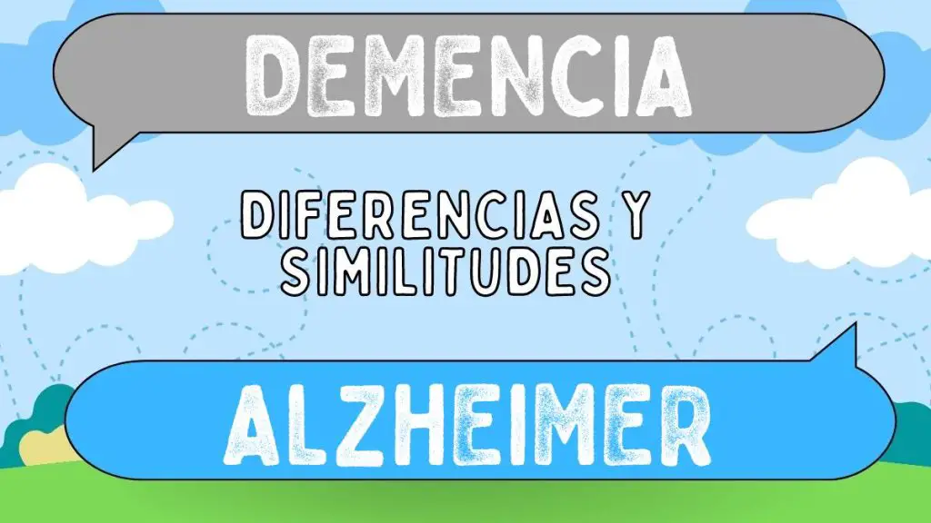 Diferencias Entre Demencia Y Alzheimer