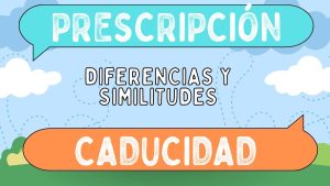 Diferencias Entre Prescripción Y Caducidad