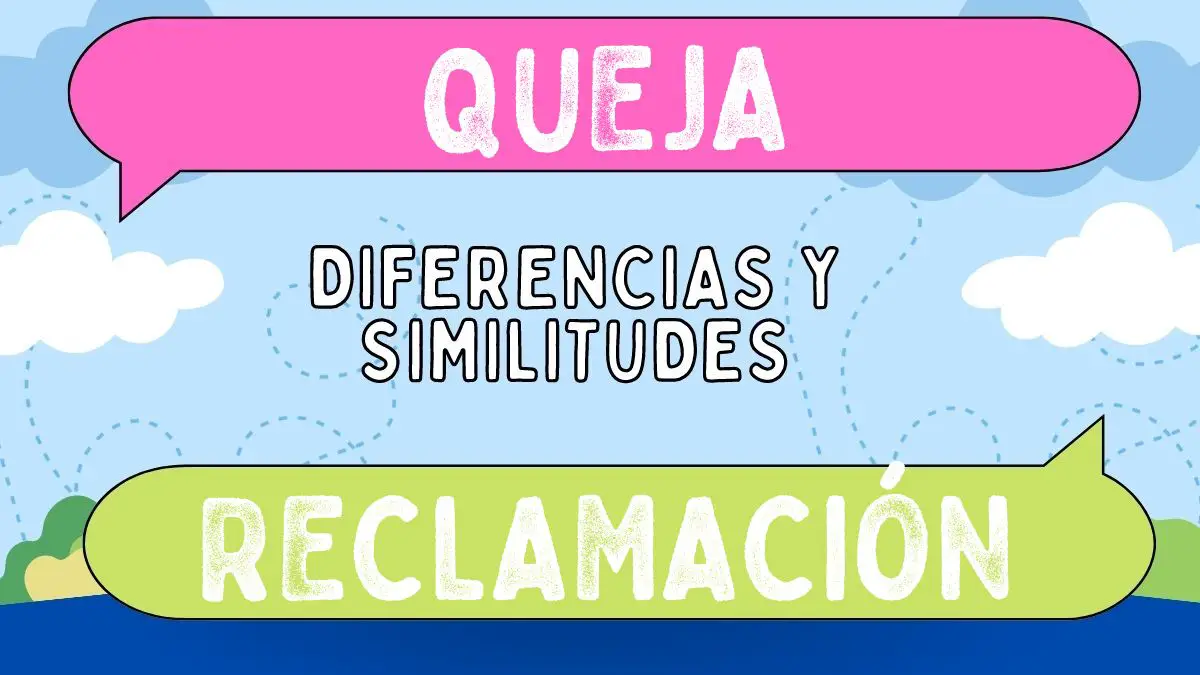 Diferencias Entre Queja Y Reclamación 4274